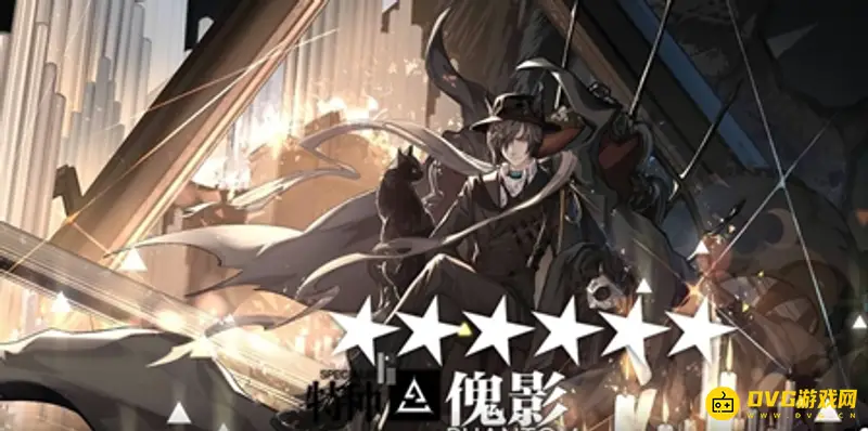 《明日方舟》傀影干员怎么培养-傀影技能与培养建议详解